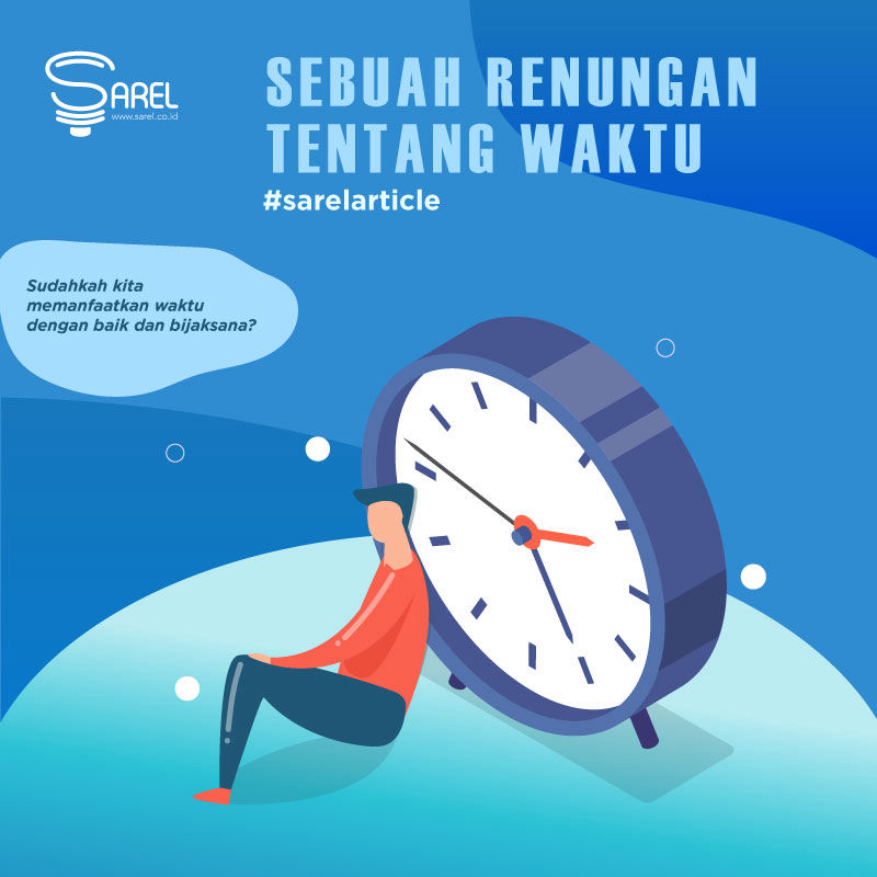 Sebuah Renungan Tentang Waktu